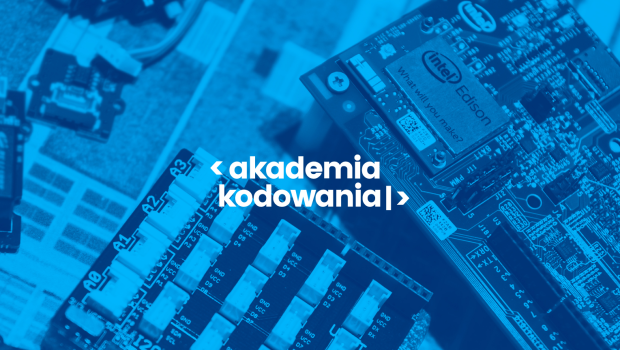 Akademia Kodowania  –  pierwszy w Polsce konkurs na pomysły w Internecie Rzeczy (IoT) dla młodzieży szkolnej