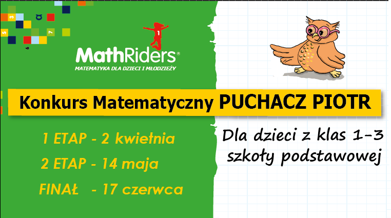 Rusza Ogólnopolski Konkurs Matematyczny „Puchacz Piotr”