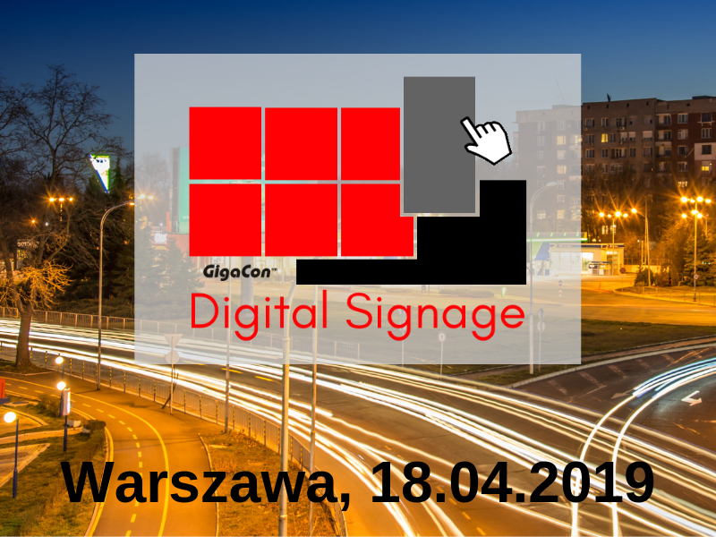 Konferencja Digital Signage już 18 kwietnia w Warszawie